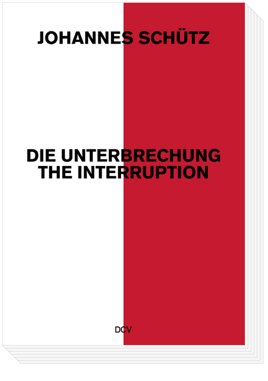 Buchcover Johannes Schütz Bühnenbild Die Unterbrechung The Interruption